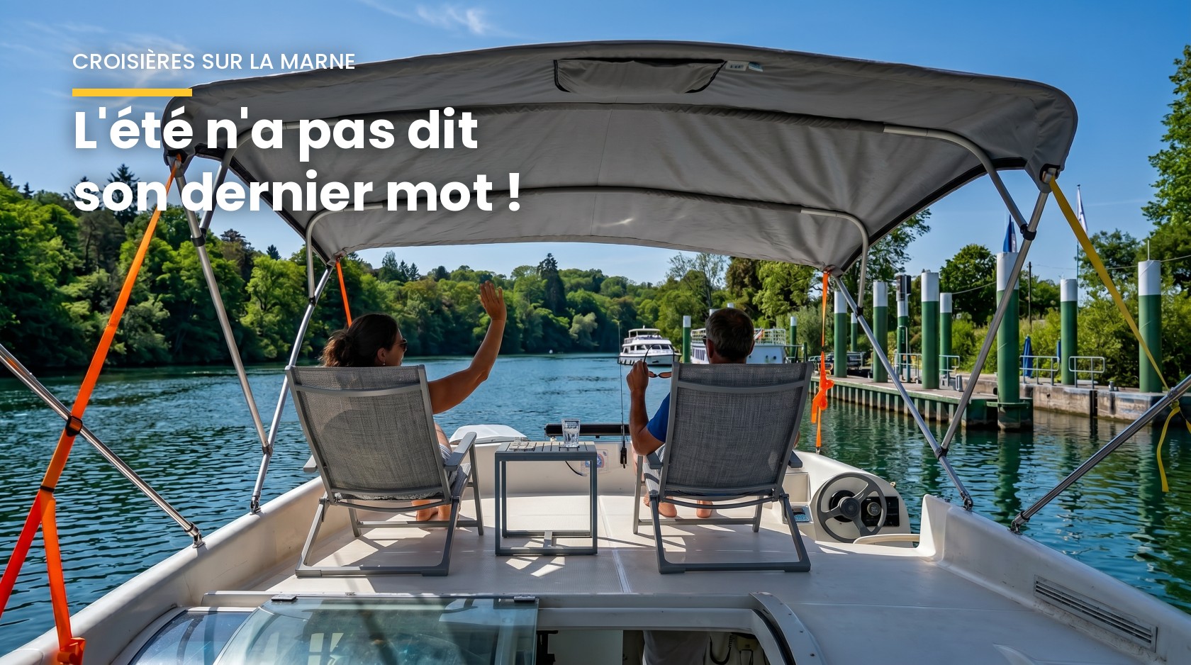 L'été n'a pas dit son dernier mot, croisières sur la Marne